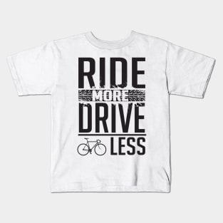 Ride more Kids T-Shirt